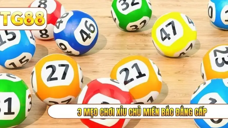 3 mẹo chơi xỉu chủ miền bắc đẳng cấp