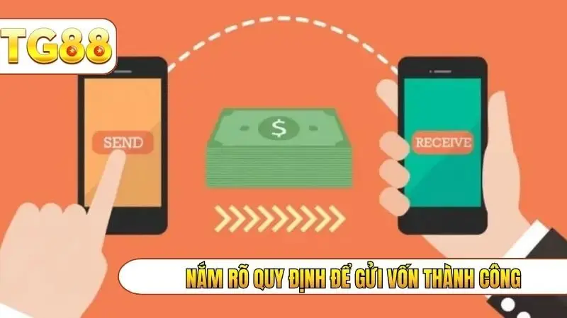 Nắm rõ quy định để gửi vốn thành công